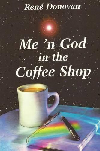 Cover image for Me 'n God in the Coffee Shop