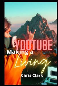 Cover image for Making a Youtube Living