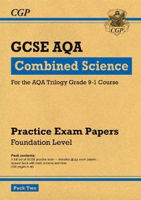 Cover image for Grade 9-1 GCSE Combined Science AQA Practice Papers: Foundation Pack 2