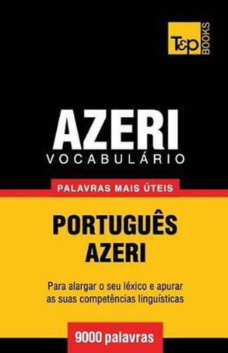 Cover image for Vocabulario Portugues-Azeri - 9000 palavras mais uteis