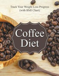 Cover image for Coffee Diet: Track Your Weight Loss Progress (with BMI Chart)