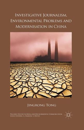 Cover image for Investigative Journalism, Environmental Problems and Modernisation in China