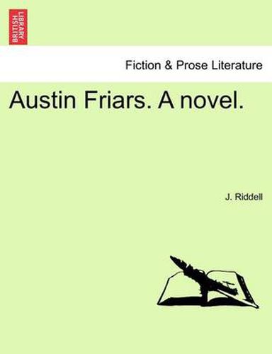 Cover image for Austin Friars. a Novel.Vol. I.