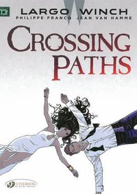 Cover image for Largo Winch 15 - Crossing Paths