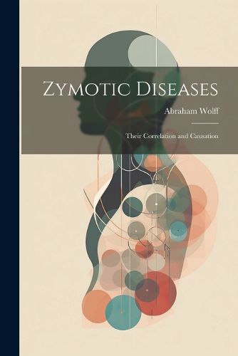 Cover image for Zymotic Diseases