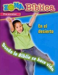 Cover image for Zona Biblica En El Desierto Preschool Leader's Guide: Bible Zone in the Wilderness Spanish Preschool Leader's Guide
