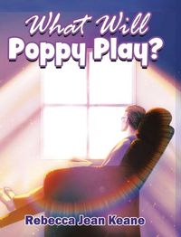 Cover image for What Will Poppy Play?