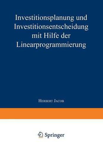 Cover image for Investitionsplanung Und Investitionsentscheidung Mit Hilfe Der Linearprogrammierung