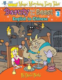 Cover image for Beauty and the Beast: English to Chinese, Level 3