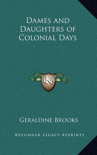 Dames and Daughters of Colonial Days