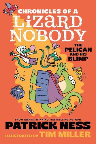 Cover image for Chronicles of a Lizard Nobody: The Pelican and His Blimp