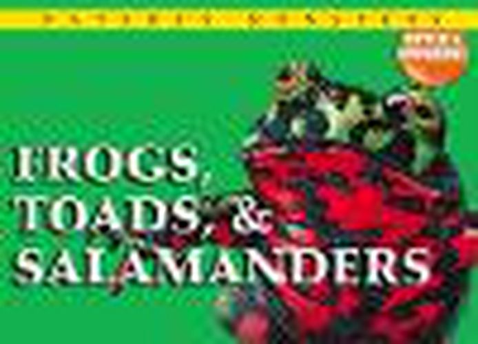 Frogs, Toads, & Salamanders