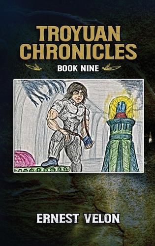 Cover image for The Troyuan Chronicles Book Nine