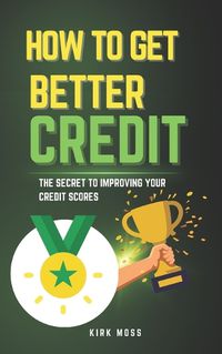 Cover image for How to Get Better Credit