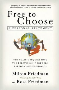 Cover image for Free to Choose: A Personal Statement