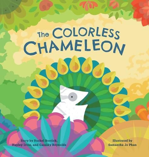 Cover image for The Colorless Chameleon (8X8 Hardcover)