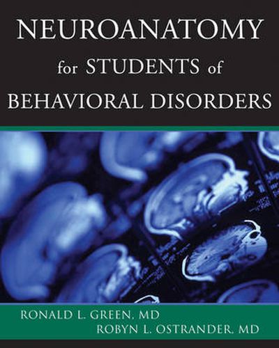 Cover image for Neuroanatomy for Students of Behavioral Disorders