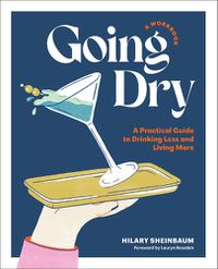 Cover image for Going Dry: A Workbook