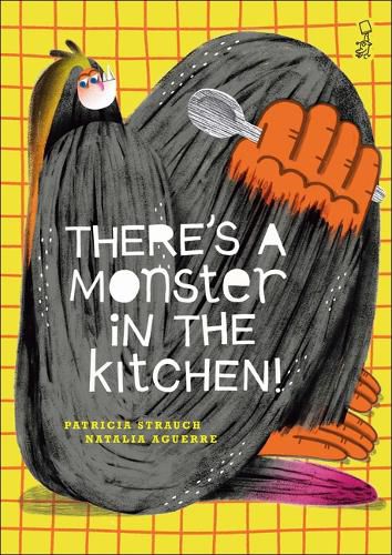 Cover image for There's a Monster in the Kitchen!