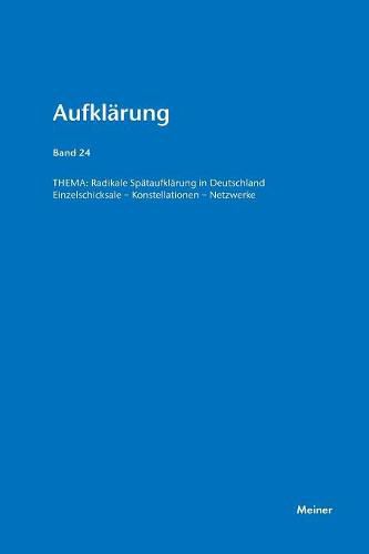 Radikale Spataufklarung in Deutschland