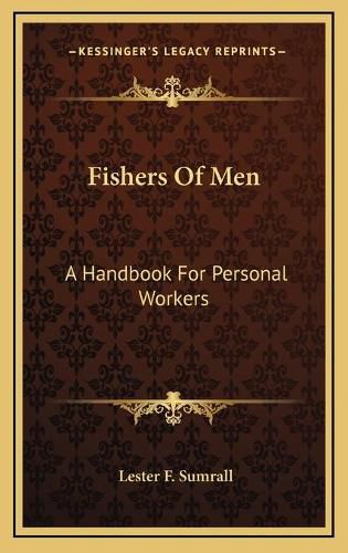 Fishers of Men: A Handbook for Personal Workers