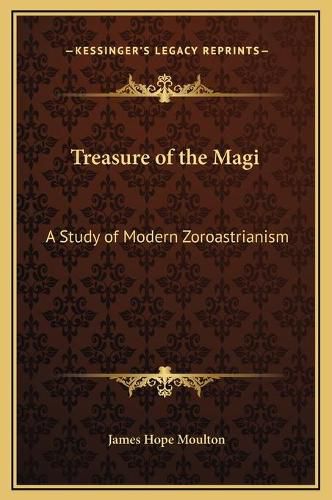 Cover image for Treasure of the Magi: A Study of Modern Zoroastrianism