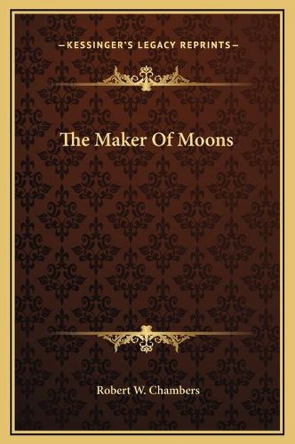 The Maker of Moons