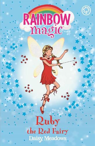 Cover image for Rainbow Magic: Ruby the Red Fairy: The Rainbow Fairies Book 1