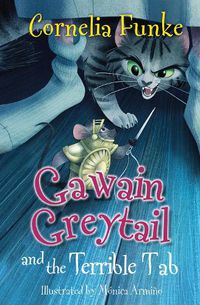 Cover image for Gawain Greytail and the Terrible Tab