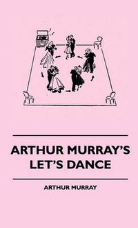 Cover image for Arthur Murray's Let's Dance