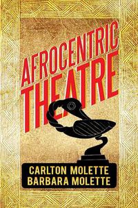 Cover image for Afrocentric Theatre