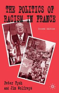 Cover image for The Politics of Racism in France