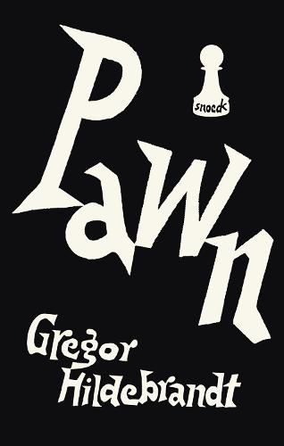 Gregor Hildebrandt: Pawn