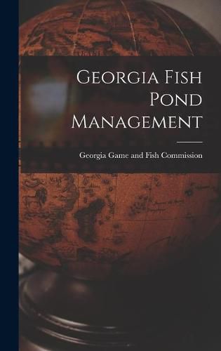 Cover image for Georgia Fish Pond Management