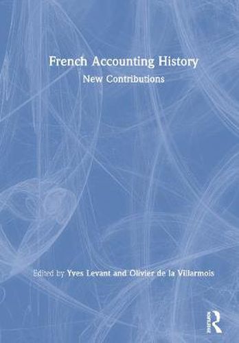 Cover image for French Accounting History: New Contributions
