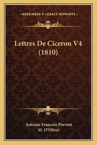 Cover image for Lettres de Ciceron V4 (1810)