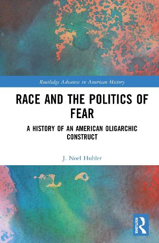 Cover image for Race and the Politics of Fear