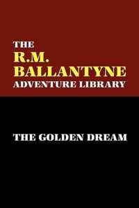 Cover image for The Golden Dream