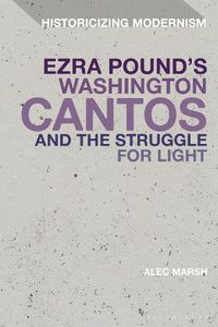 Cover image for Ezra Pound's Washington Cantos and the Struggle for Light