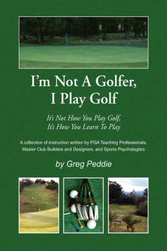 Cover image for I'm Not a Golfer, I Play Golf