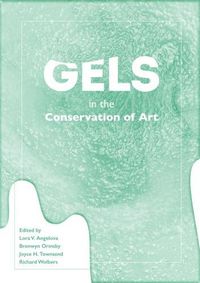 Cover image for Gels in the Conservation of Art