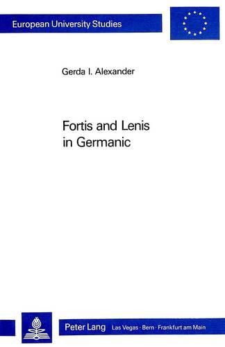 Cover image for Fortis and Lenis in Germanic