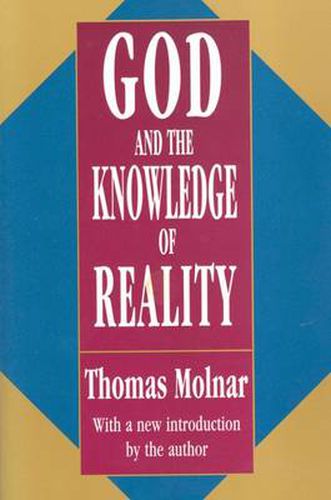 Cover image for God and the Knowledge of Reality