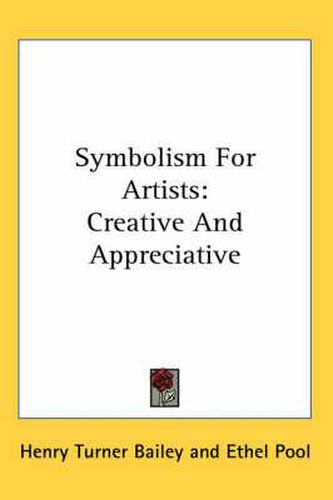 Symbolism for Artists: Creative and Appreciative