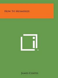 Cover image for How to Mesmerize