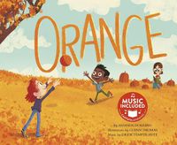 Cover image for Orange (Sing Your Colors!)