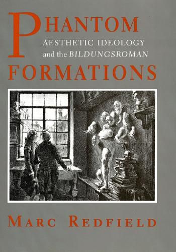 Cover image for Phantom Formations: Aesthetic Ideology and the  Bildungsroman