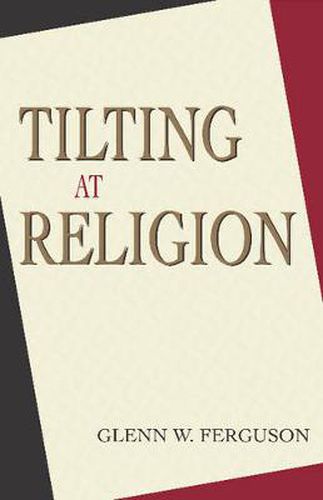 Cover image for Tilting at Religion