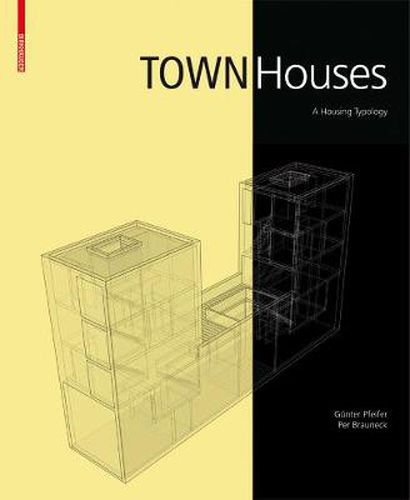 Cover image for Town Houses: A Housing Typology