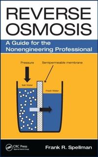 Cover image for Reverse Osmosis: A Guide for the Nonengineering Professional